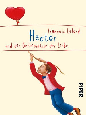 cover image of Hector und die Geheimnisse der Liebe